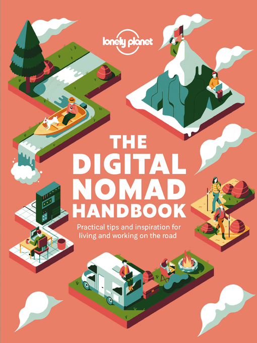 Title details for Lonely Planet the Digital Nomad Handbook by Lonely Planet - Available